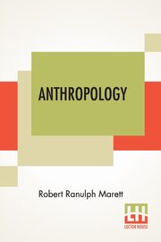 Anthropology, Marett Robert Ranulph