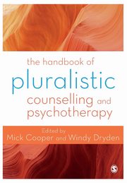 The Handbook of Pluralistic Counselling and Psychotherapy, 