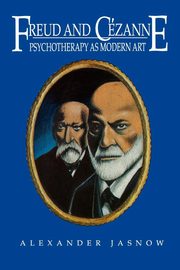 Freud and Cezanne, Jasnow Alexander
