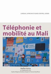 Tlphonie et mobilit au Mali, Keita Naffet