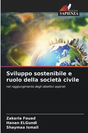 Sviluppo sostenibile e ruolo della societ? civile, Fouad Zakaria