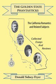 The Golden State Phantasticks, Sidney-Fryer Donald