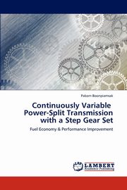 Continuously Variable   Power-Split Transmission  with a Step Gear Set, Boonpiamsak Pakorn