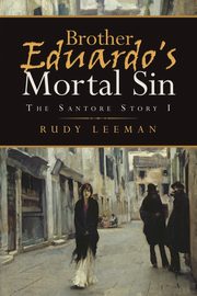 ksiazka tytu: Brother Eduardo's Mortal Sin autor: Leeman Rudy