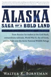 Alaska, Borneman Walter R