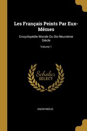 ksiazka tytu: Les Franais Peints Par Eux-M?mes autor: Anonymous