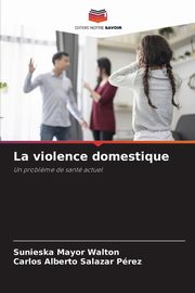 La violence domestique, Mayor Walton Sunieska