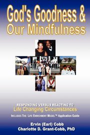 God's Goodness & Our Mindfulness, Cobb Ervin (Earl)