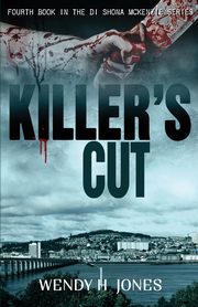 Killer's Cut, Jones Wendy H.