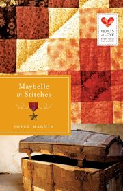 Maybelle in Stitches, Magnin Joyce