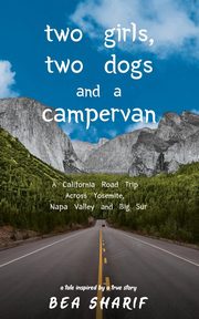 Two Girls, Two Dogs and a Campervan, Sharif Bea