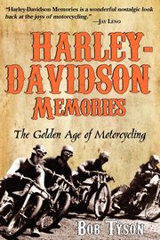 ksiazka tytu: Harley-Davidson Memories autor: Tyson Bob