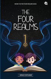 THE FOUR REALMS, Chitlange Arnav  Darshan