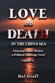 Love and Death in the  China Sea, Graff Hal