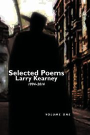 ksiazka tytu: Selected Poems of Larry Kearney autor: Kearney Larry
