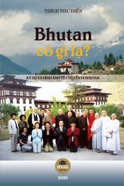 Bhutan c g? l??, Thch Nh? i?n,
