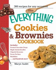 The Everything Cookies & Brownies Cookbook, Audet Marye