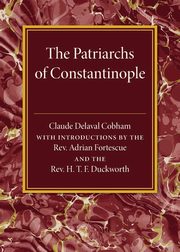 The Patriarchs of Constantinople, Cobham Claude Delaval