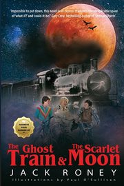 The Ghost Train and the Scarlet Moon, Roney Jack