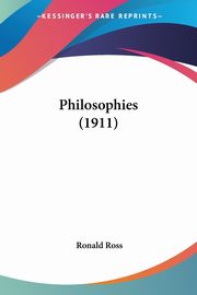 Philosophies (1911), Ross Ronald