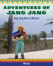 Adventures of Jang Jang, Frank Diane M