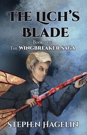 The Lich's Blade, Hagelin Stephen