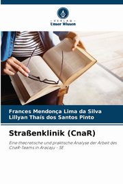 Straenklinik (CnaR), Mendona Lima da Silva Frances