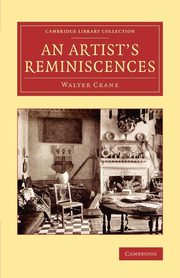 An Artist's Reminiscences, Crane Walter