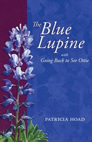 The Blue Lupine, Hoad Patricia