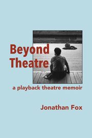 Beyond Theatre, Fox Jonathan