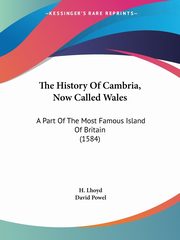 The History Of Cambria, Now Called Wales, 
