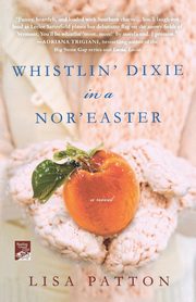 Whistlin' Dixie in a Nor'easter, Patton Lisa