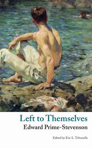 Left to Themselves (Valancourt Classics), Prime-Stevenson Edward