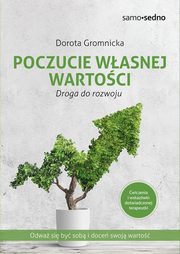 Poczucie wasnej wartoci, Gromnicka Dorota