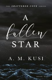 A Fallen Star, Kusi A. M.