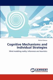 ksiazka tytu: Cognitive Mechanisms and Individual Strategies autor: Ceausu Felicia
