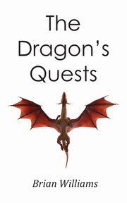 The Dragon's Quests, Williams Brian