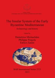 The Insular System of the Early Byzantine Mediterranean, 