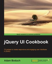 Jquery Ui Cookbook, Boduch Adam