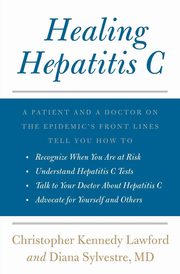 Healing Hepatitis C, Lawford Christopher Kennedy