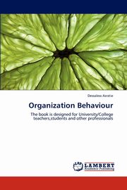 Organization Behaviour, Asratie Dessalew