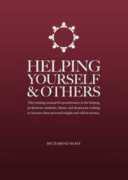 Helping Yourself & Others, Knight Richard
