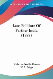 Laos Folklore Of Farther India (1899), Fleeson Katherine Neville