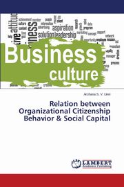 Relation between Organizational Citizenship Behavior & Social Capital, S. V. Unni Archana