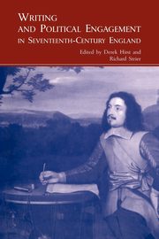 Writing and Political Engagement in Seventeenth-Century England, 
