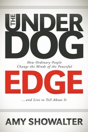 The Underdog Edge, Showalter Amy
