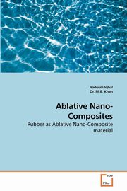 Ablative Nano- Composites, Iqbal Nadeem
