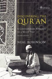 ksiazka tytu: Discovering the Qur'an autor: Robinson Neal