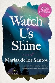 Watch Us Shine LP, De Los Santos Marisa