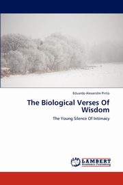 The Biological Verses of Wisdom, Pinto Eduardo Alexandre